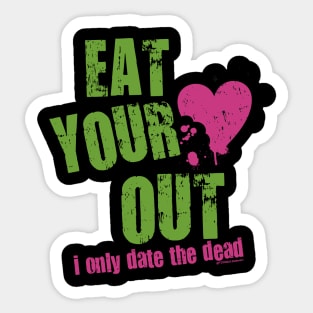 EAT HEART OUT Sticker